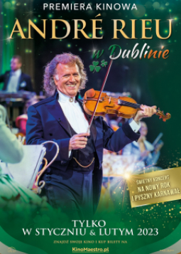 André Rieu w Dublinie. Dobry koncert na Nowy Rok